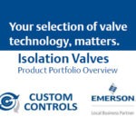 Isolation Valve Product Portfolio Overview